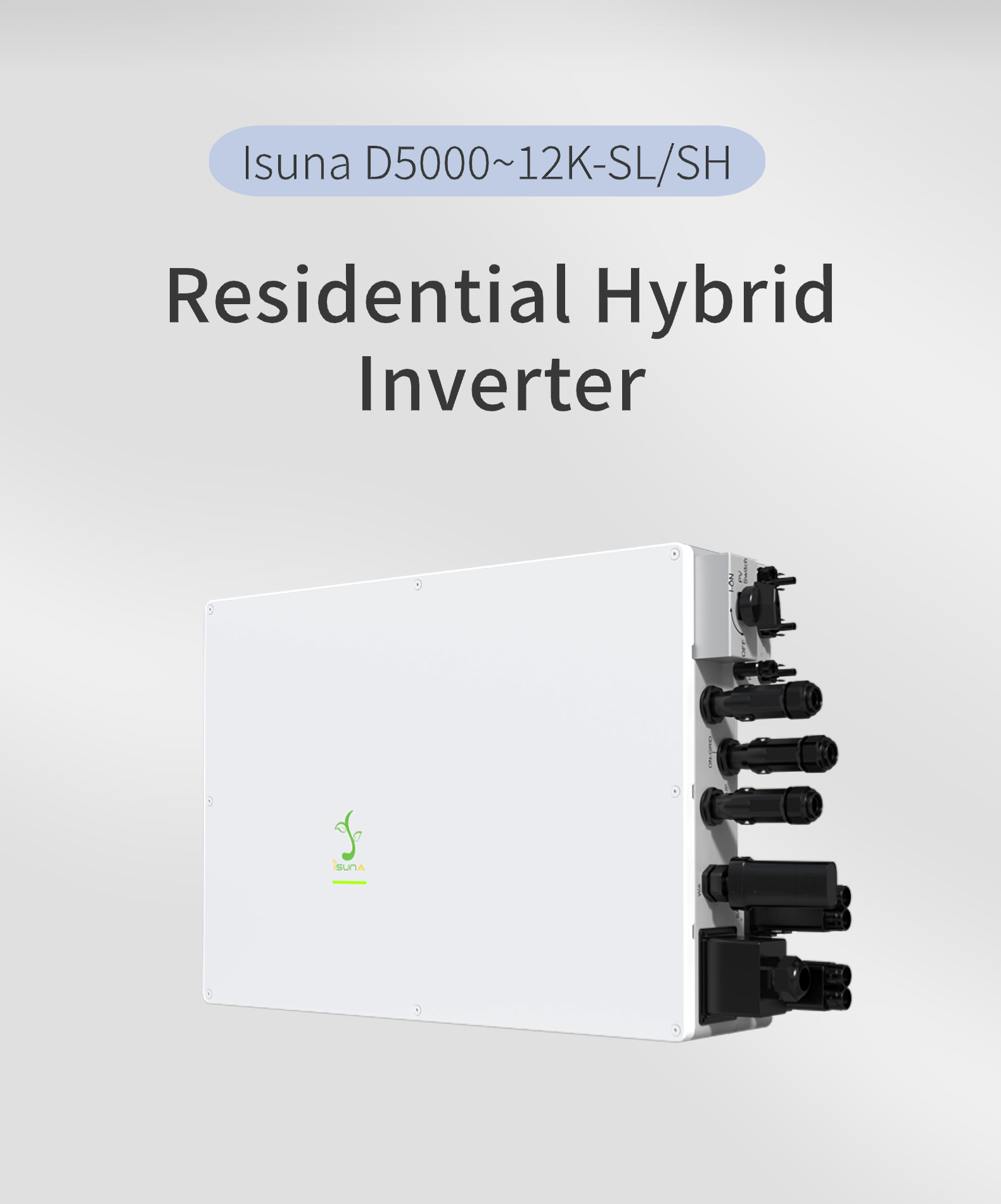 ISUNA Single Phase Hybrid Inverter 5-12kW